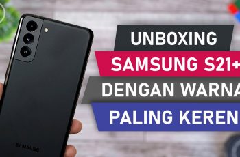 Unboxing Samsung S21+ Black Indonesia