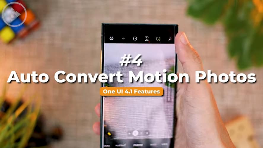 4. Auto Convert Motion Photos - 7 Fitur Terbaru One UI 4.1 di Kamera HP Samsung - Fitur Keren Edit Foto dan Video di One UI 4.1 - YouTube - 6 32